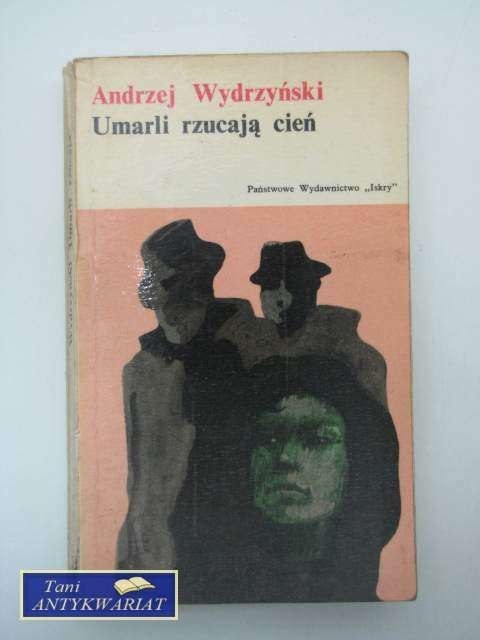 UMARLI RZUCAJĄ CIEŃ