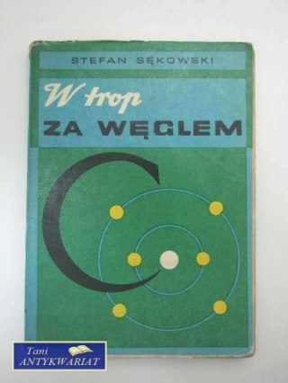 W TROP ZA WĘGLEM