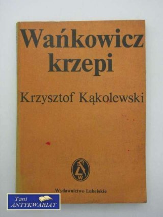 WAŃKOWICZ KRZEPI