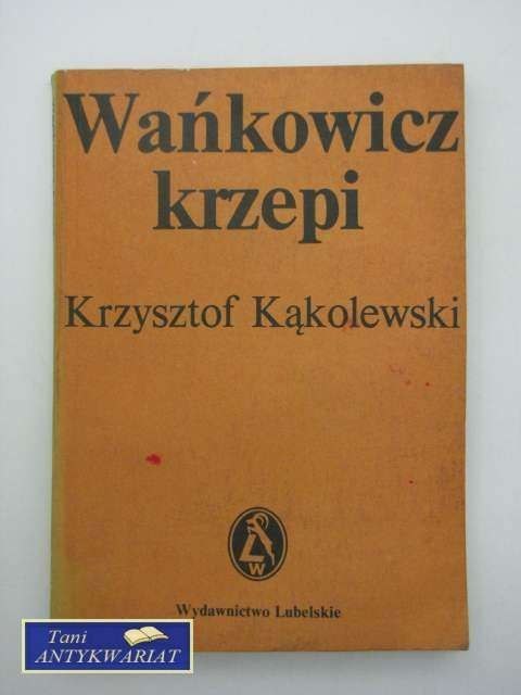 WAŃKOWICZ KRZEPI