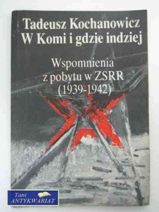 WSPOMNIENIA Z POBYTU W ZSRR