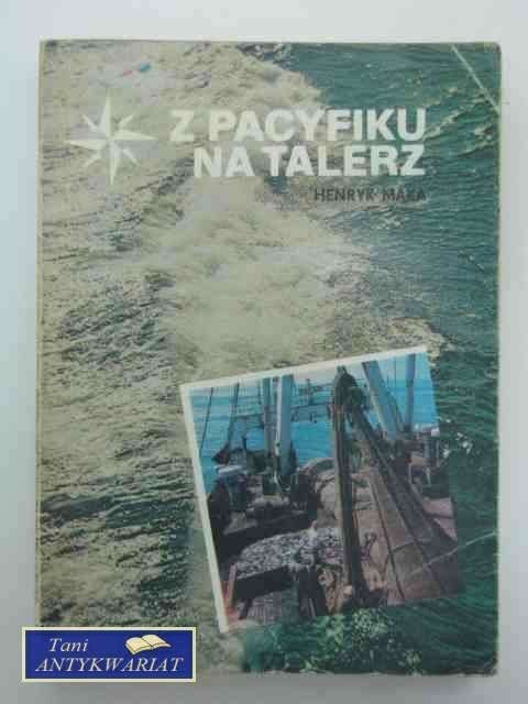 Z PACYFIKU NA TALERZ