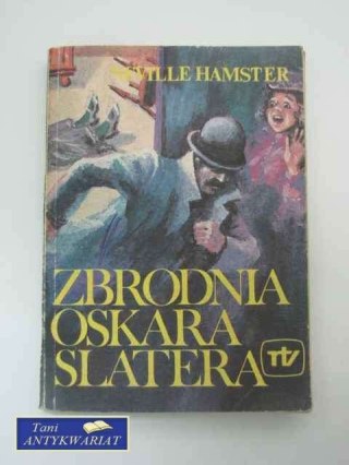 ZBRODNIA OSKARA SLATERA