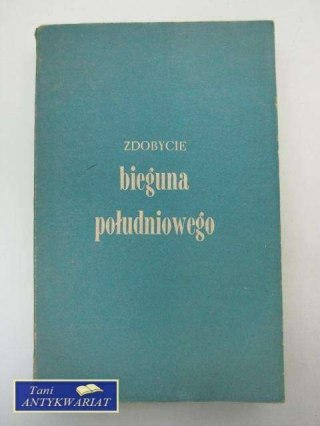 ZDOBYCIE BIEGUNA POŁUDNIOWEGO
