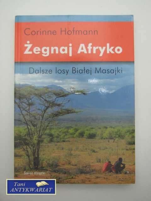 ŻEGNAJ AFRYKO