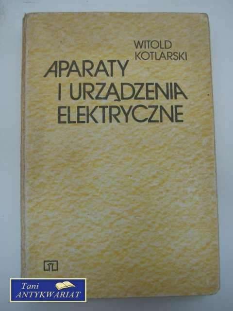 APARATY I URZĄDZENIA ELEKTRYCZNE APARATY I URZĄDZENIA ELEKTRYCZNE