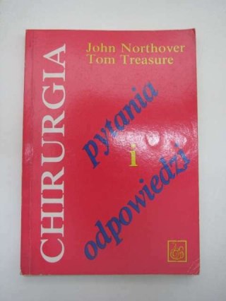 CHIRURGIA PYTANIA I ODPOWIEDZI