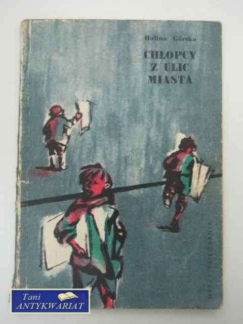 CHŁOPCY Z ULIC MIASTA