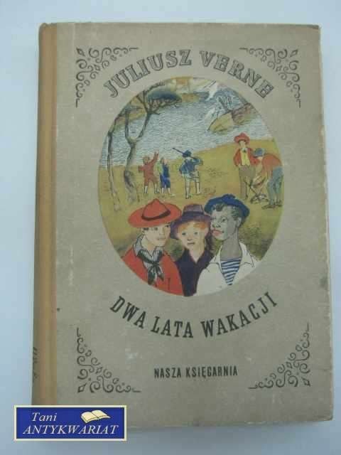 DWA LATA WAKACJI