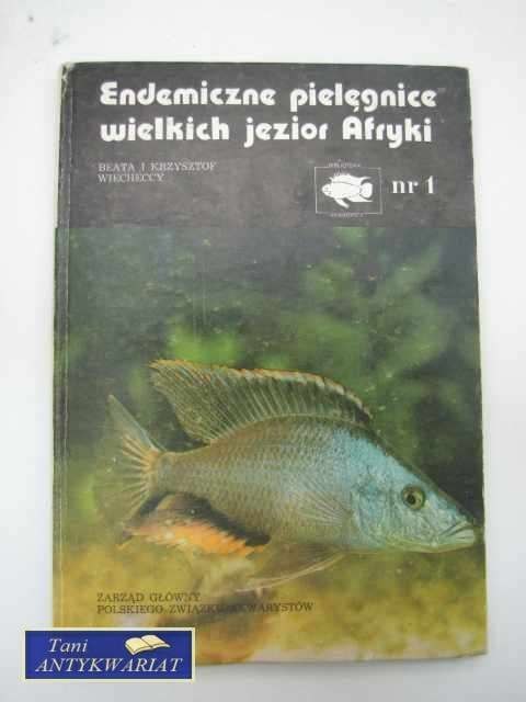 ENDEMICZNE PIELĘGNICE