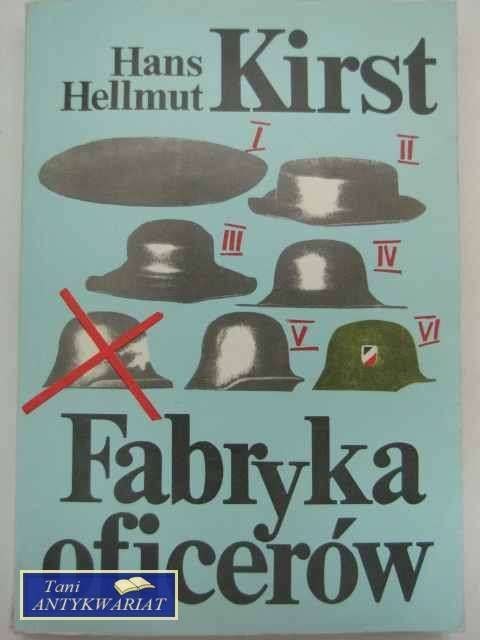 FABRYKA OFICERÓW Tom I