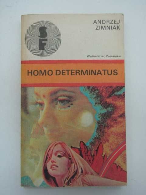 HOMO DETERMINATUS