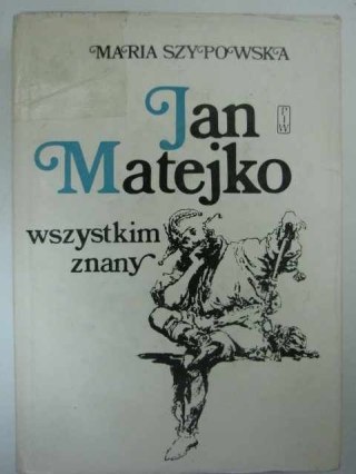JAN MATEJKO WSZYSTKIM ZNANY