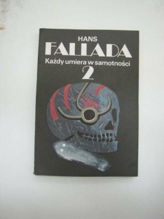 KAŻDY UMIERA W SAMOTNOŚCI TOM II