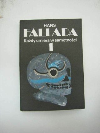 KAŻDY UMIERA W SAMOTNOŚCI TOM I
