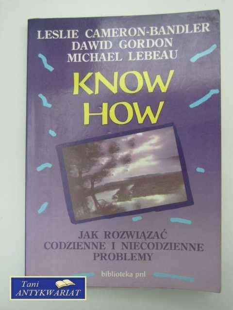KNOW HOW JAK ROZWIĄZYWAĆ PROBLEMY