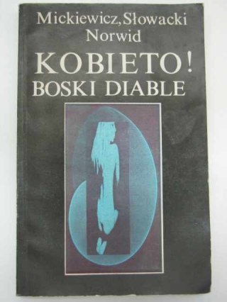 KOBIETO! BOSKI DIABLE