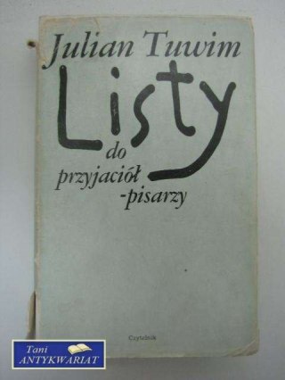 LISTY DO PRZYJACIÓŁ - PISARZY