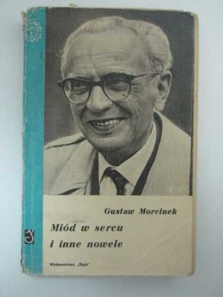 MIÓD W SERCU I INNE NOWELE