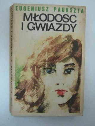 MŁODOŚĆ I GWIAZDY