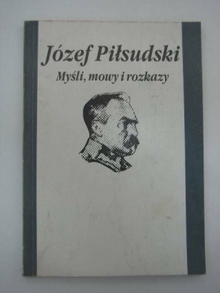 MYŚLI, MOWY I ROZKAZY
