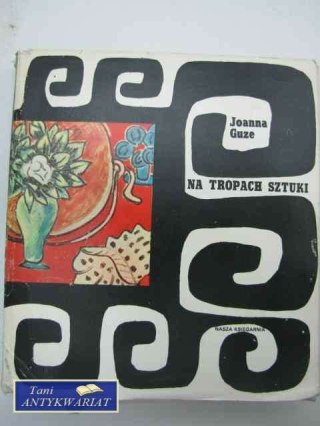 NA TROPACH SZTUKI