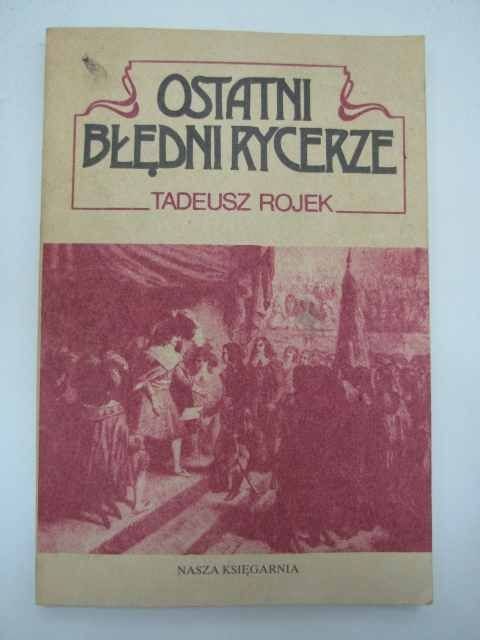 OSTATNI BŁĘDNI RYCERZE