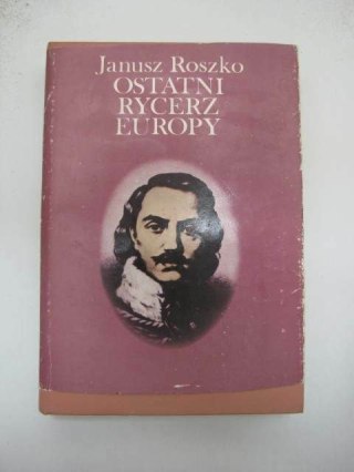 OSTATNI RYCERZ EUROPY