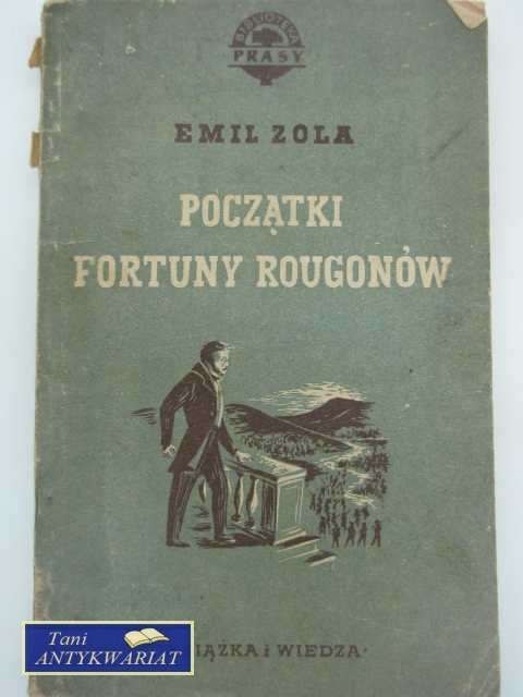 POCZĄTKI FORTUNY ROUGONÓW