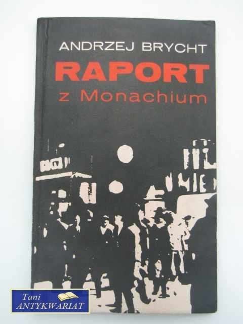 RAPORT Z MONACHIUM