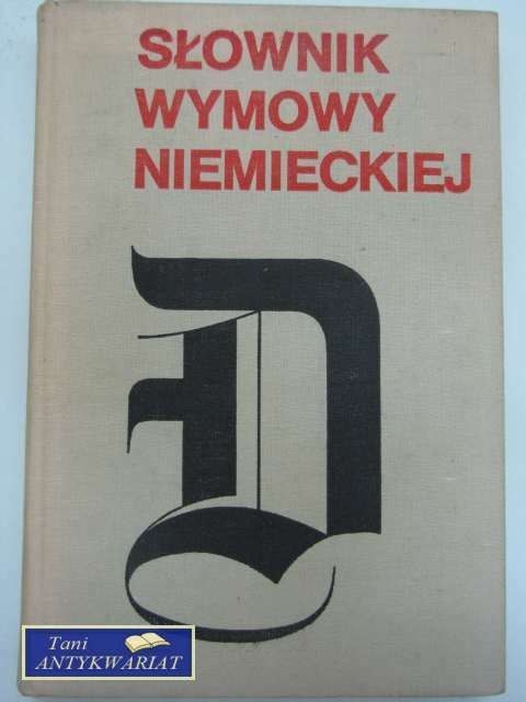 SŁOWNIK WYMOWY NIEMIECKIEJ