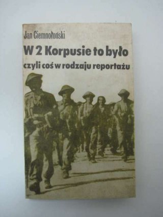 W 2 KORPUSIE TO BYŁO