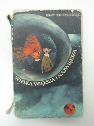 WIELKA WIĘKSZA I NAJWIĘKSZA