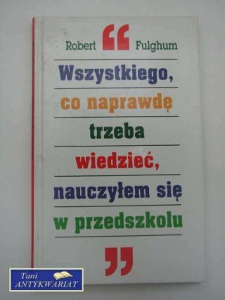 WSZYSTKIEGO CO NAPRAWDĘ TRZEBA WIEDZIEĆ, ....