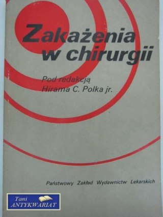 ZAKAŻENIA W CHIRURGII