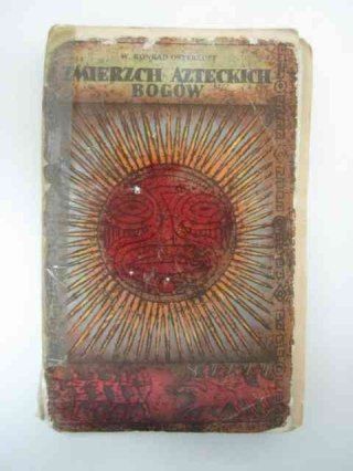 ZMIERZCH AZTECKICH BOGÓW