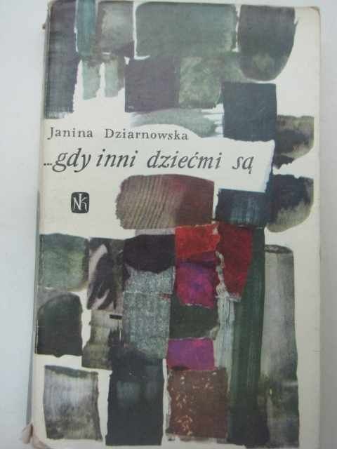 ...GDY INNI DZIEĆMI SĄ