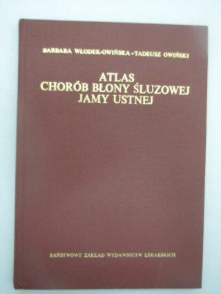 ATLAS CHORÓB BŁONY ŚLUZOWEJ JAMY USTNEJ