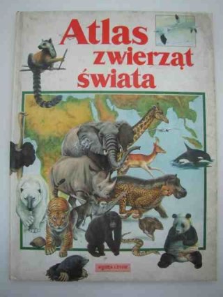ATLAS ZWIERZĄT ŚWIATA