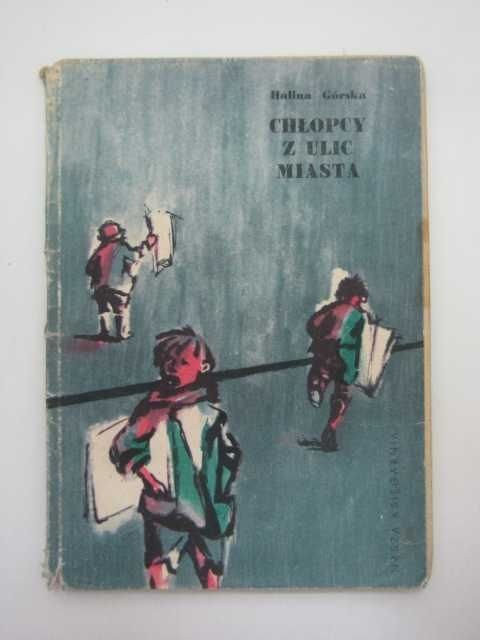 CHŁOPCY Z ULIC MIASTA
