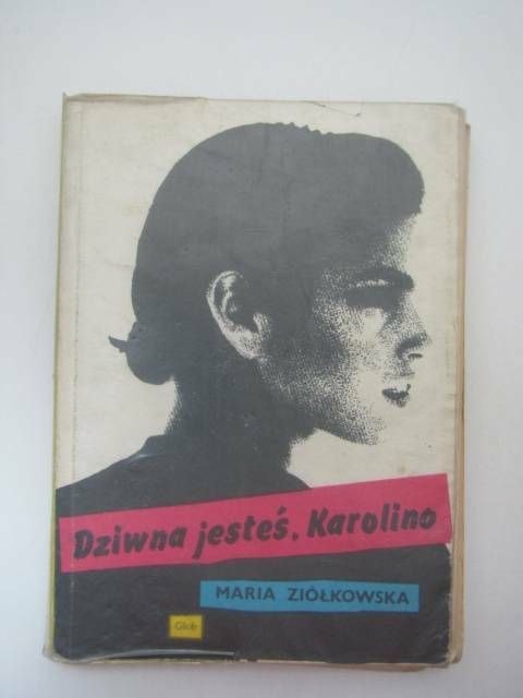 DZIWNA JESTEŚ KAROLINA