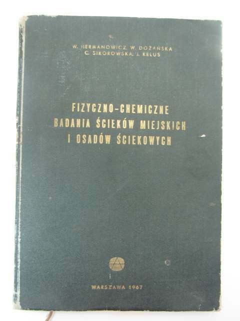 FIZYCZNO-CHEMICZNE BADANIA ŚCIEKÓW MIEJSKICH
