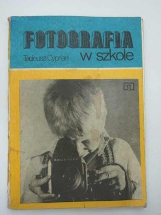 FOTOGRAFIA W SZKOLE
