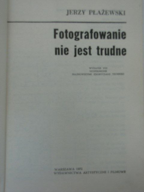 FOTOGRAFOWANIE NIE JEST TRUDNE