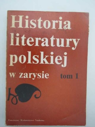HISTORIA LITERATURY POLSKIEJ TOM 1
