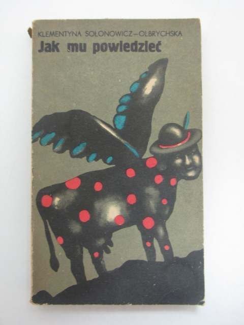 JAK MU POWIEDZIEĆ
