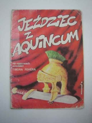 JEŹDZIEC Z AQUINCUM