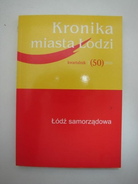 KRONIKA MIASTA ŁODZI 2(50)/2010