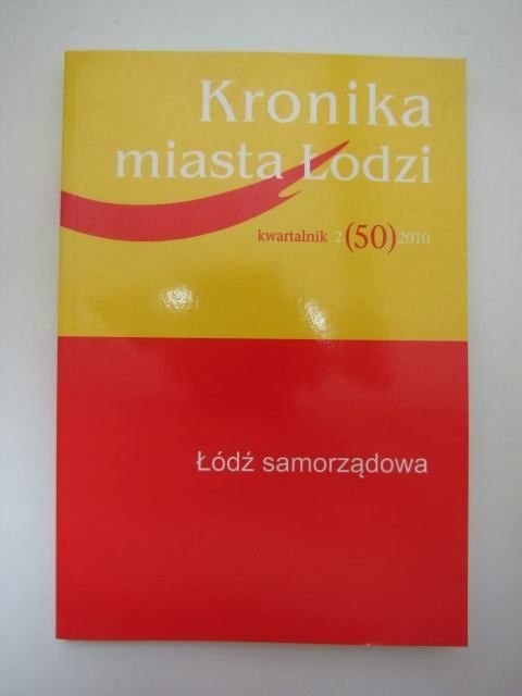 KRONIKA MIASTA ŁODZI 2(50)/2010