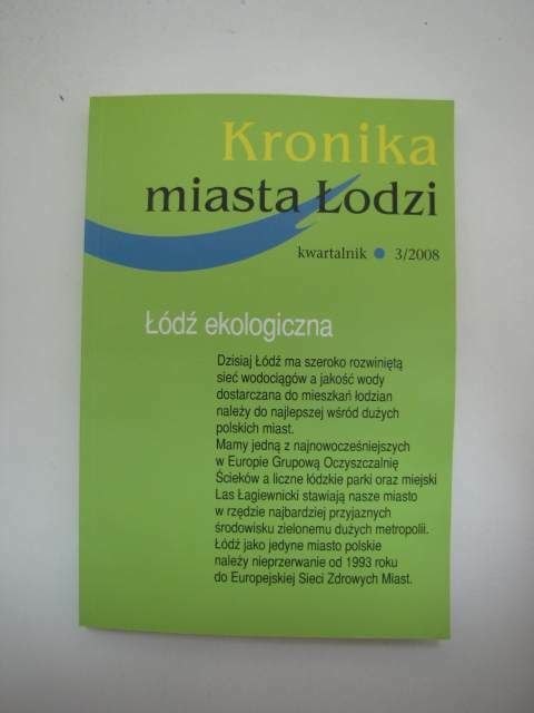 KRONIKA MIASTA ŁODZI ŁÓDŹ EKOLOGICZNA KRONIKA MIASTA ŁODZI ŁÓDŹ EKOLOGICZNA